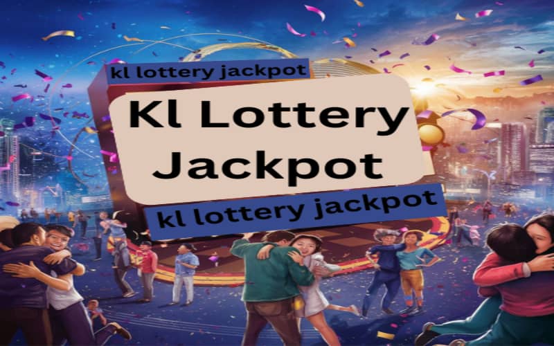 kl lottery jackpot play