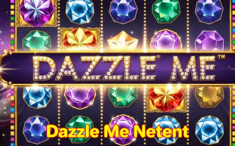 dazzle me netent