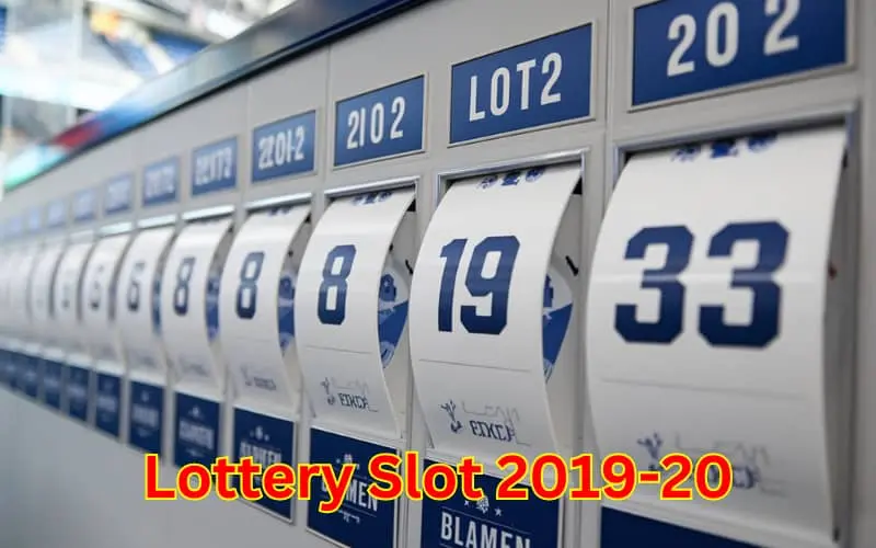 Lottery Slot 2019-20 Result