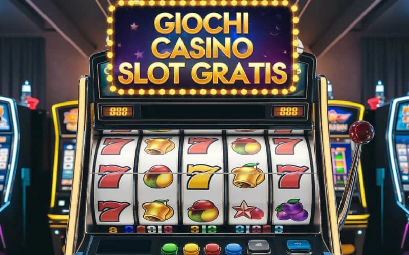 giochi casino slot gratis